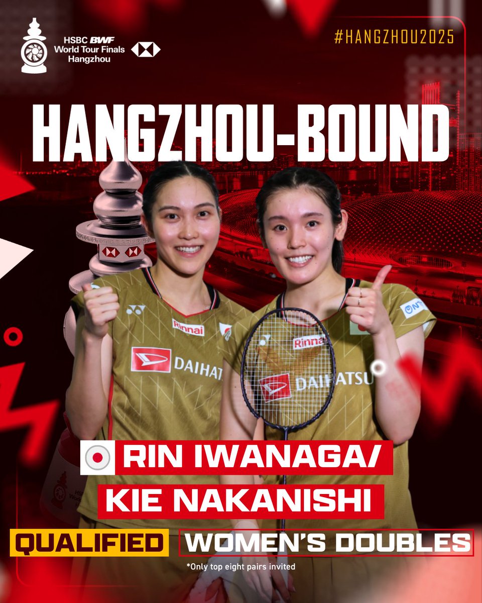 Spot secured! Rin Iwanaga and Kie Nakanishi 🇯🇵 are #Hangzhou2025 bound. 👏

Only one women’s doubles spot left in the #HSBCRaceToFinals.

#BWFWorldTourFinals