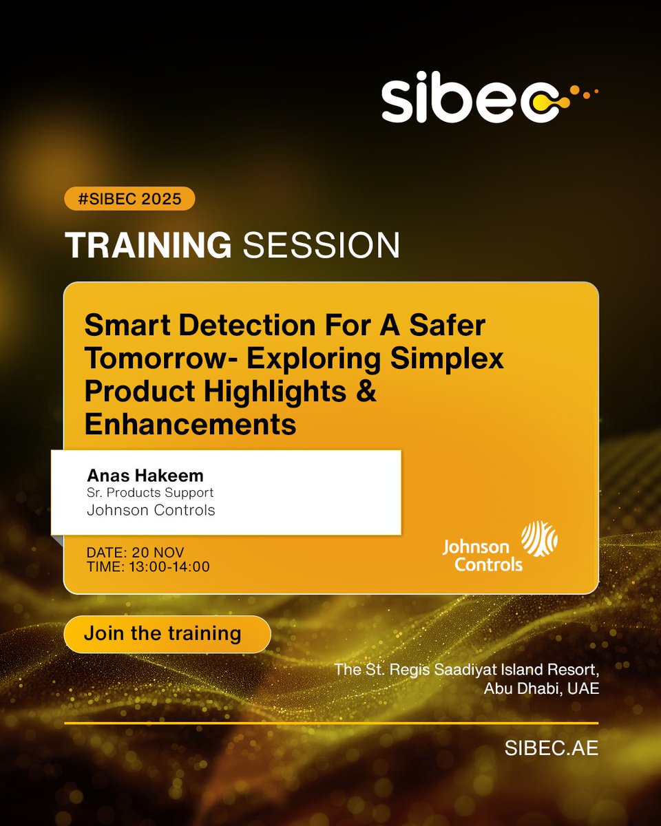 sibec_official's tweet photo. Johnson Controls at SIBEC 2025: Smart Detection For A Safer Tomorrow- Exploring Simplex Product Highlights & Enhancements. Join Anas Hakeem, Nov 20! Register now! #FutureofBuildings #GreenBuilding #SIBEC #AbuDhabiEvents https://t.co/bhsLBFYB1c