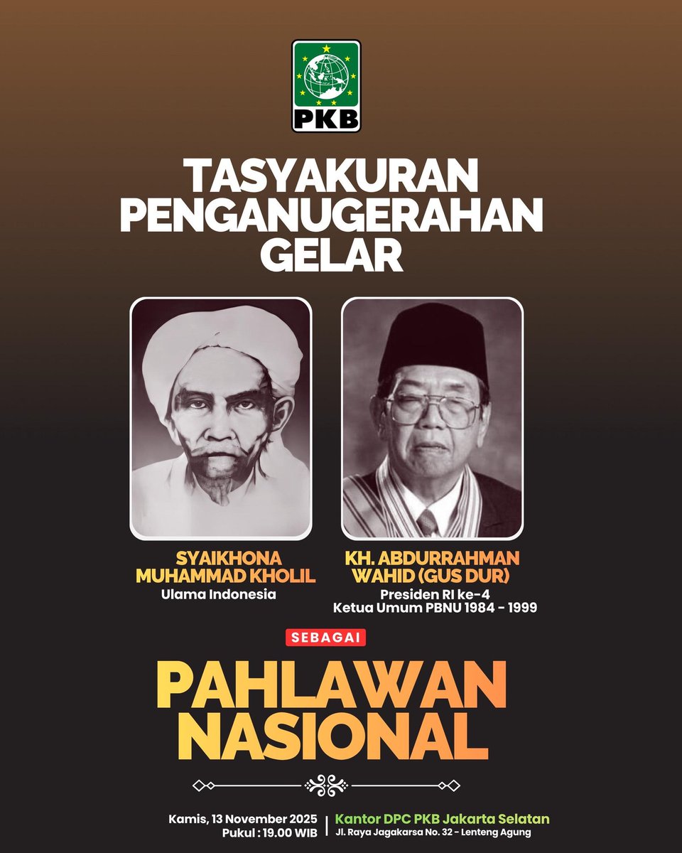 dpcpkbjaksel's tweet image. Tasyakuran Penganugerahan Gelar Pahlawan yang diberikan kepada &apos;Syaikhona Muhammad Kholil (Mbah Kholil) dan KH. Abdurrahman Wahid (Gus Dur)&apos;

#tasyakuran #pahlawannasional #pkbjakartaselatan