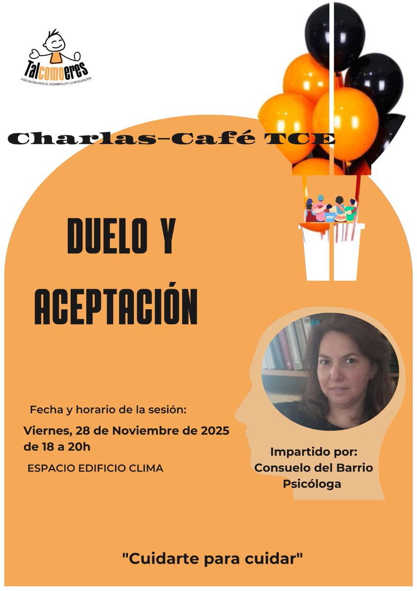 *2a Charla-café TCE*

📆 Viernes 28 de noviembre 
⏰ 18-20h
📍Sede TCE, edificio Clima (parque Tamarguillo)
👩🏻‍🦱 Impartido por Consuelo del Barrio
🌸*Duelo y aceptación*🌸
📝 Confirmad asistencia en el siguiente formulario: forms.gle/iqV5JhBZkQ5hpY…

Os esperamos!!! 😊