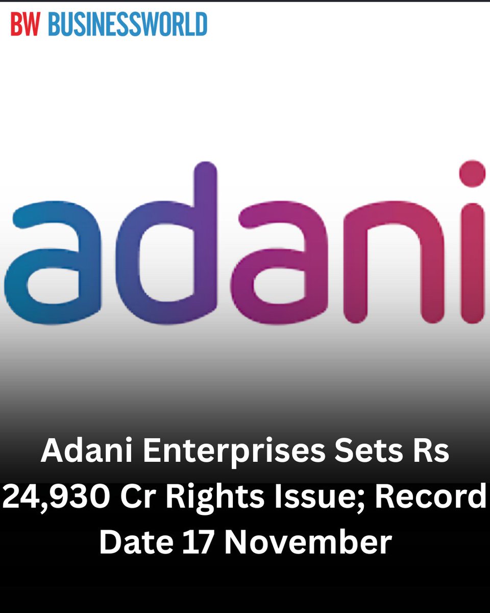 BWBusinessworld's tweet image. Partly paid-up shares priced at Rs 1,800 each; shareholders to receive 3 rights for every 25 held

Read more: businessworld.in/article/adani-…

@anuragbatrayo  I @NFWarsia  I Tanvie Ahuja

#AdaniEnterprises #rightsissue #recorddate