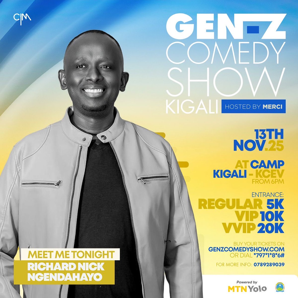 harerimana_tito's tweet photo. Niwumva ‘GEN-Z COMEDY SHOW’ ujye wumva Ibyiza n’ibishya byose mu murongo w’Urwenya.
Ejo kuwa kane 13/11/25, ntuzacikwe ni Camp Kigali (KCEV).
From 6PM
Hari abatumirwa benshi muri #MeetMeToNight
Gura itike yawe kuri https://t.co/rCk61pekhT cg *797*1*8*6#
#GenZComedyShow https://t.co/Rtnj7U88GF