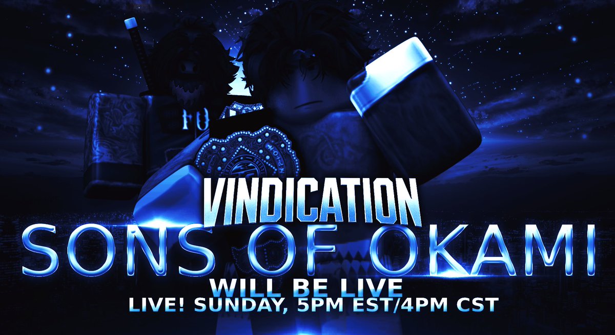 🚨LIVE ON VINDICATION🚨

<a href="/cinsoul_/">Chris (Cinsoul)</a> AND <a href="/fallenglxry/">Fallenglxry</a> ARE BOTH SET TO APPEAR TOMMOROW NIGHT. WHAT WILL THE SONS OF OKAMI HAVE IN STORE?