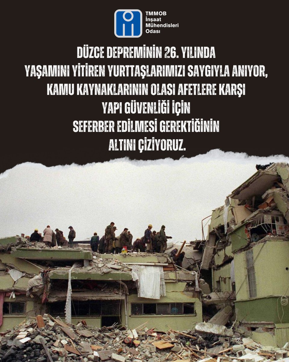 ⚫️Düzce Depreminin 26. yılında yaşamını yitiren yurttaşlarımızı saygıyla anıyor, kamu kaynaklarının olası afetlere karşı yapı güvenliği için seferber edilmesi gerektiğinin altını çiziyoruz.