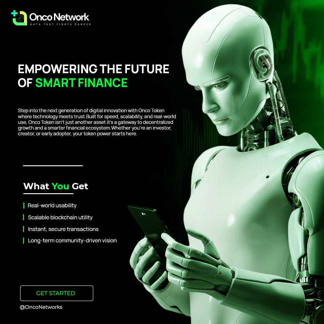 Step into the future of smart finance with Onco Token fast, secure, and built for real-world use.

#OncoToken #OncoNetwork #CryptoNews #Blockchain #SmartFinance #Web3 #CryptoInnovation #DigitalAssets #DeFi #Fintech #CryptoFuture #AIandBlockchain #NextGenFinance #TokenUtility