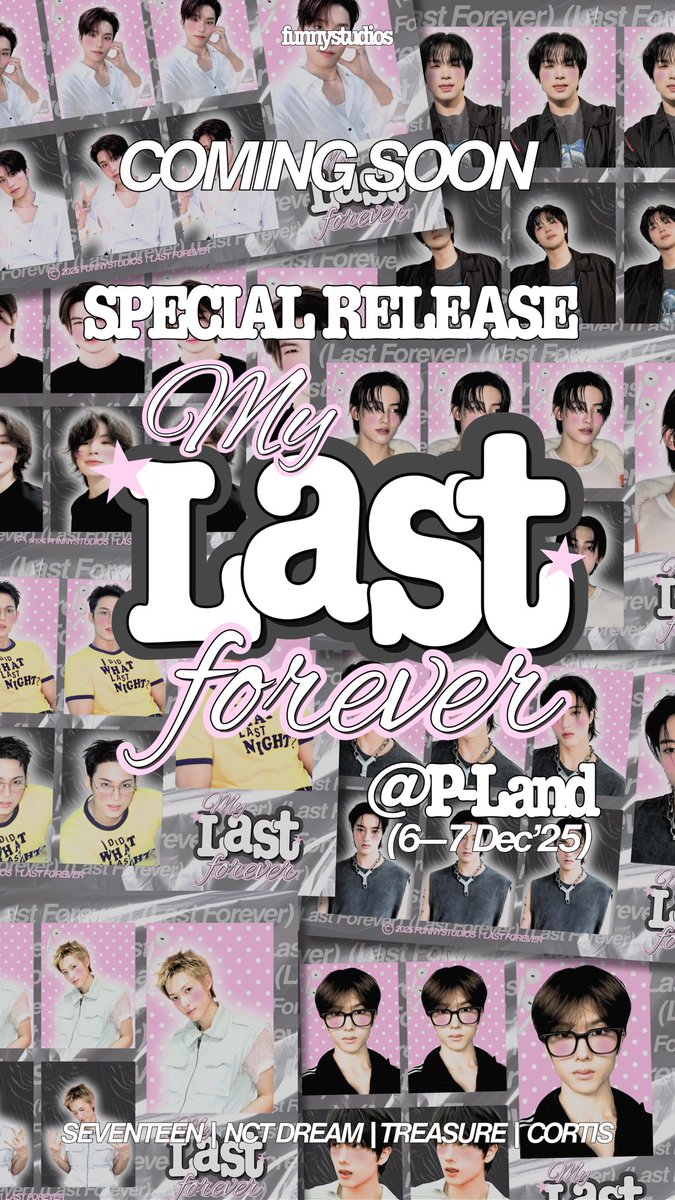 COMING SOON! 👀
Special Release <a href="/plandartmarket/">P-LAND Art Market</a> ‘My Last Forever’ 🤍
Line up group: Seventeen, NCT Dream, Treasure &amp; CORTIS
