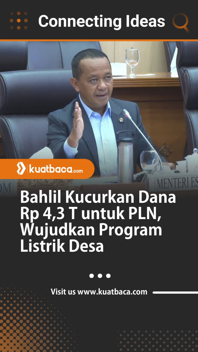 kuatbaca's tweet photo. Menteri ESDM Bahlil Lahadalia mengalokasikan anggaran tambahan Rp4,3 triliun kepada PT PLN (Persero) untuk menjalankan penugasan program listrik desa akhir tahun ini. https://t.co/HvRlxdAs0w