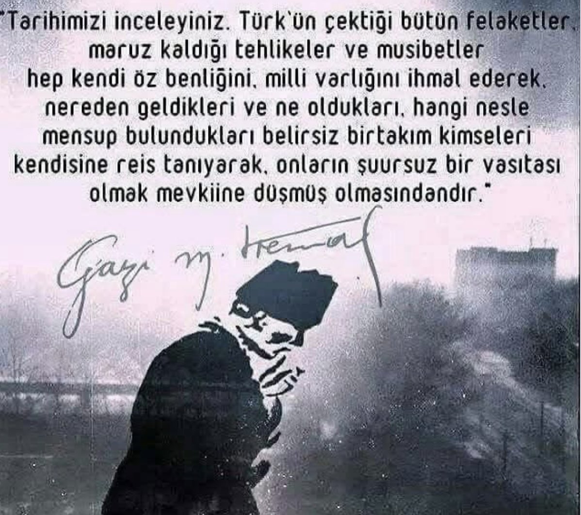 ATATÜRK Diyor ki;