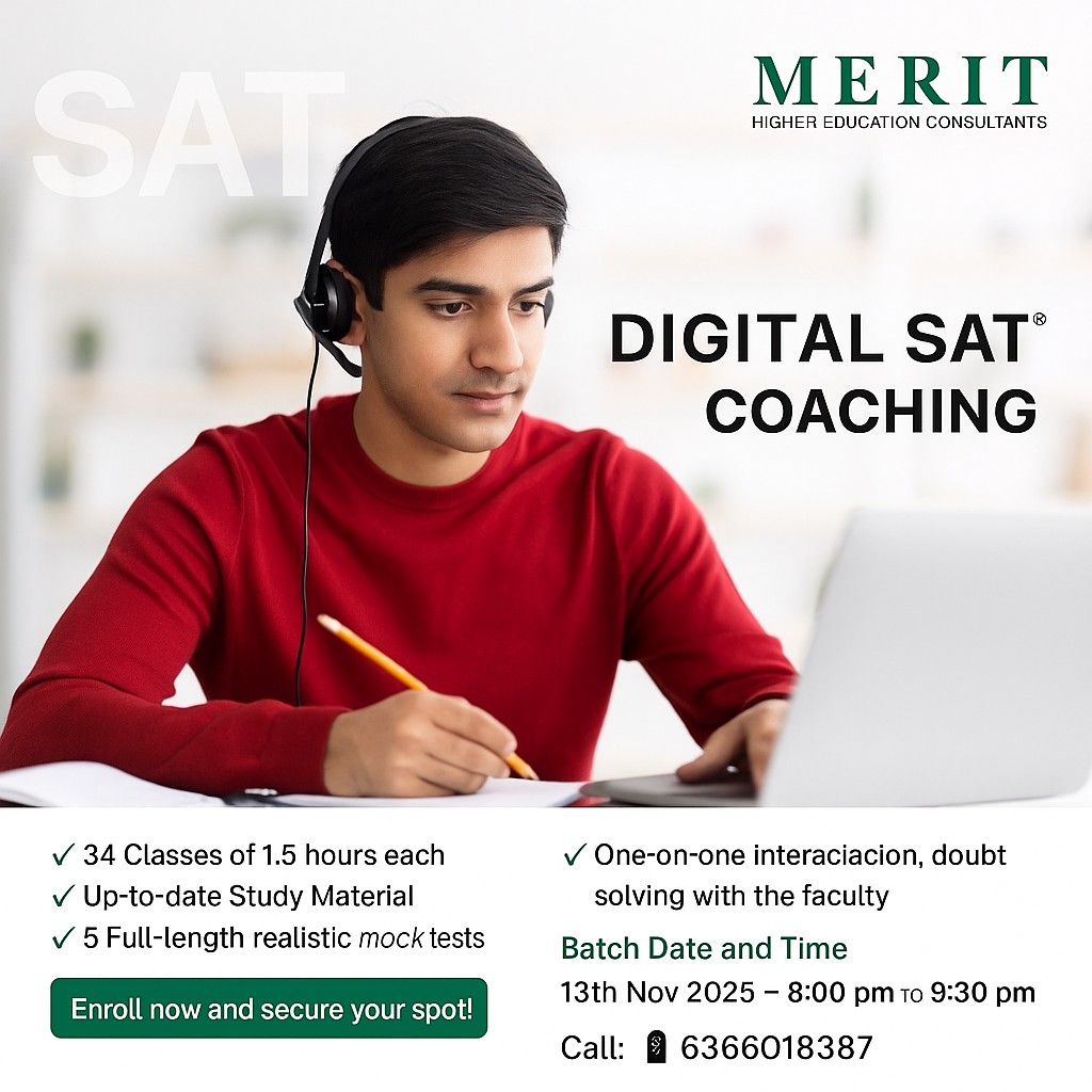 MeritHigherEdu's tweet image. 🚀 Get Ready to Crush the SAT! Our Online SAT Coaching kicks off on 13th Nov, 2025! 📅✨ 🔗 Register Now

📍 Merit Higher Education Consultants
📞 Call: 6366018387 | ☎️ Landline: 080-41218846
🌐 Visit: meritedu.co.in

#SATPrep #OnlineCoaching