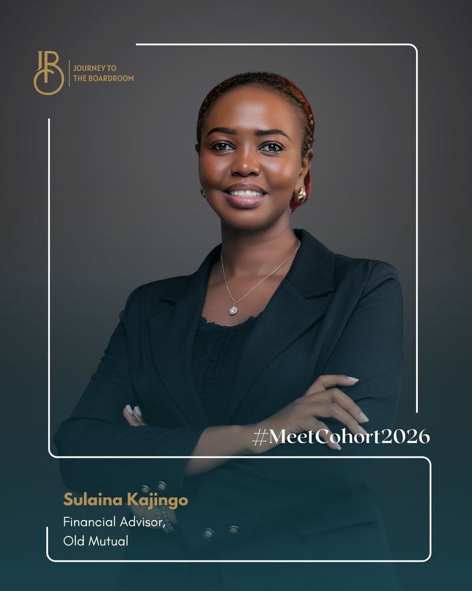 Congratulations to Sulaina Kajingo Kirabo for joining cohort 2026 of <a href="/JTBoardroom/">Journey To The Boardroom</a> 

She is a Financial Advisor at <a href="/OldMutualUganda/">Old Mutual Uganda</a> with over nine years of experience in financial planning, investment solutions, and relationship management. 

#JTB2026
#Leadership