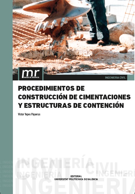 📚 ¡Nueva edición ampliada! Descubre todo sobre cimentaciones y estructuras de contención. Incluye capítulos sobre control de aguas subterráneas, bibliografía, autoevaluación y más. Ideal para estudiantes de ingeniería civil y obras públicas. 👉 victoryepes.blogs.upv.es/2020/09/19/pro…