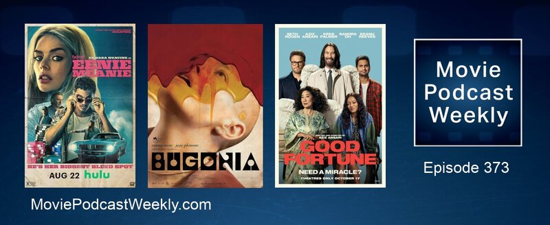MovieCastWeekly's tweet image. LISTEN!  Movie Podcast Weekly Ep. 373: Bugonia (2025), Good Fortune (2025), Eenie Meanie (2025)  tinyurl.com/355ax3bj  -J
