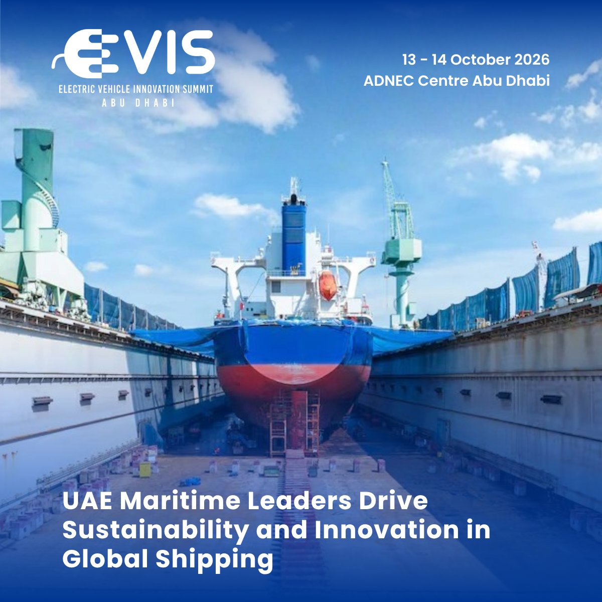 UAE Maritime Leaders Drive Sustainability and Innovation in Global Shipping!

The UAE continues to lead the charge toward a greener, smarter maritime future.
Read more here: bit.ly/49PiRZ9

Inquire for EVIS Abu Dhabi 2026: bit.ly/45PpFDX

13 - 14 October 2026