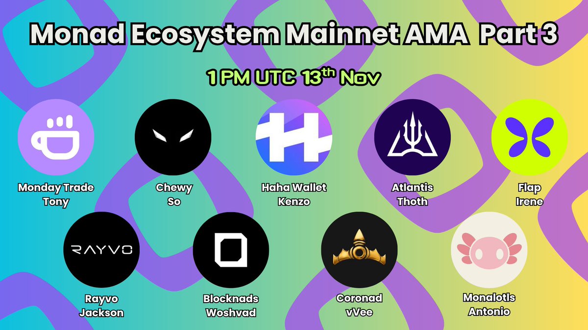 memesteroid's tweet image. 🔥 Part 3 (Final AMA) of the Monad Ecosystem Mainnet AMA is happening soon!🔥
🕛 1PM UTC · Nov 13
🔗 x.com/i/spaces/1gqxv…

Join us as 9 new partners share their mainnet launch plans, ecosystem updates, and post mainnet roadmap:
@haha_app @MondayTrade_ @BlockNads…