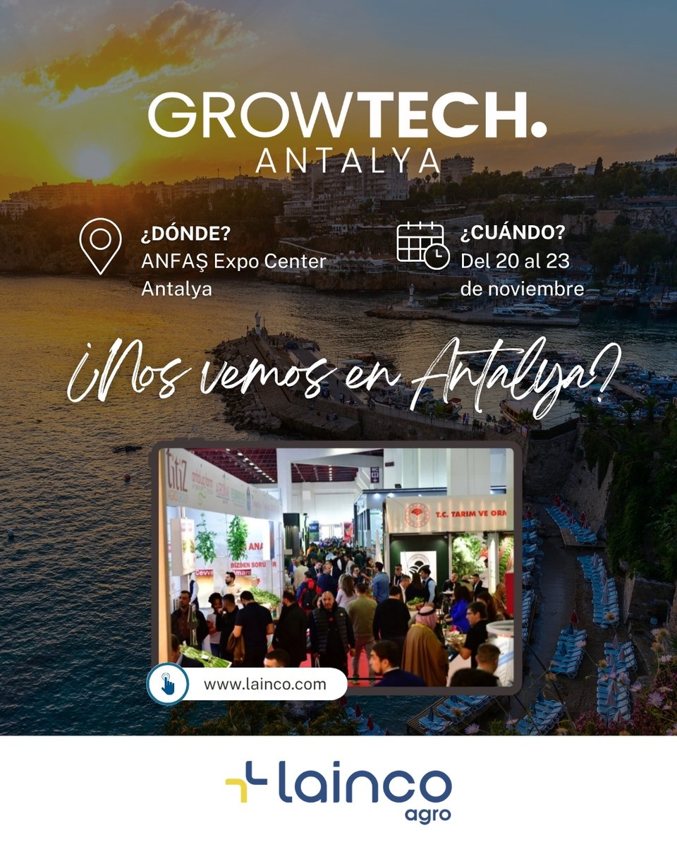 🌿 La próxima semana, LAINCO participará en GROWTECH 2025 (Antalya), uno de los encuentros más relevantes para el sector agrícola a nivel internacional.

Presentaremos nuestras soluciones orientadas a una agricultura más eficiente, sostenible y alineada con los desafíos actuales