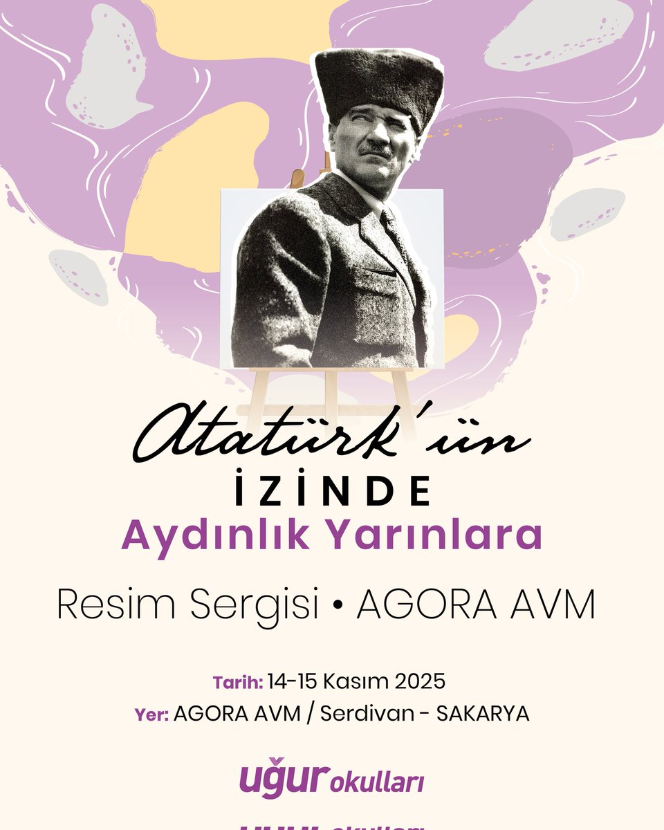 sakaryaugurokul's tweet photo. Okulumuzun "Atatürk'ün İzinde Aydınlık Yarınlara"temalı resim sergisi 14-15 Kasım tarihlerinde Agora AVM de sizlerle buluşuyor! 
Cumhuriyetimizin Kurucusu Ulu Önder Mustafa Kemal Atatürk'ün izinde ilerleyen öğrencilerimizin eserlerini görmek için sizleri sergimize bekliyoruz. https://t.co/P6Fgfpn4FR