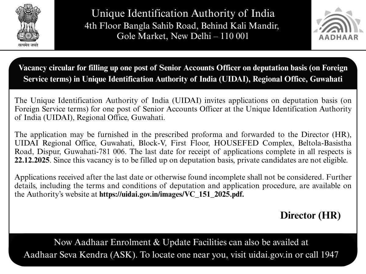 UIDAI's tweet image. #UIDAI invites applications for one post of Senior Accounts Officer on deputation basis (on Foreign Service terms) at its Regional Office, Guwahati.

Please read the instructions carefully before applying. For more details, visit: uidai.gov.in/images/VC_151_…

The last date to apply…