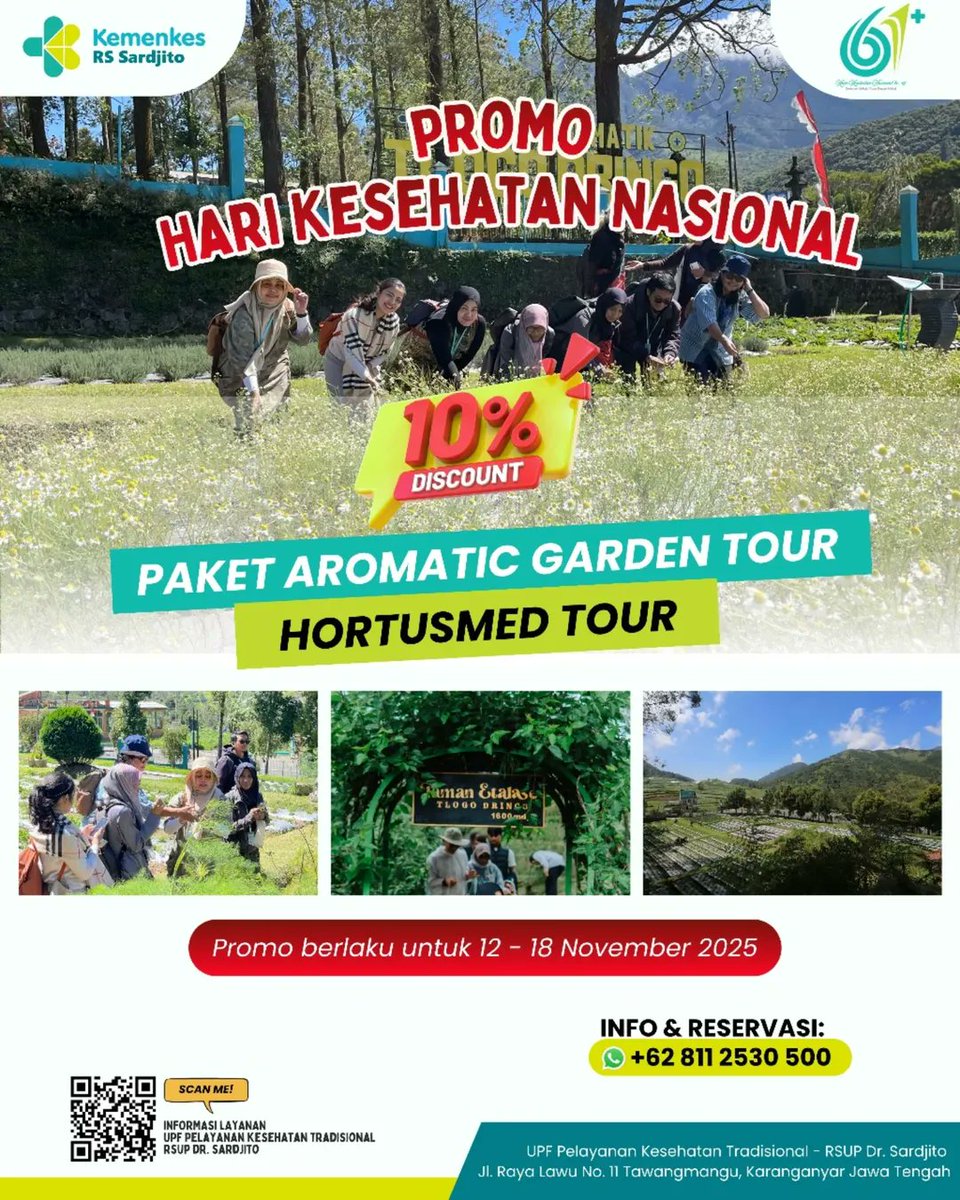 Halo Sobat Sehat Sardjito..
Kami hadir dengan promo spesial Aromatik Garden Tour untuk 'Generasi Sehat, Masa Depan Hebat!'.
Dapatkan diskon 10% selama periode promo ini untuk mengenal lebih dekat manfaat, indah dan harumnya tanaman obat dan aromatik di Kebun Aromatik Tlogodringo