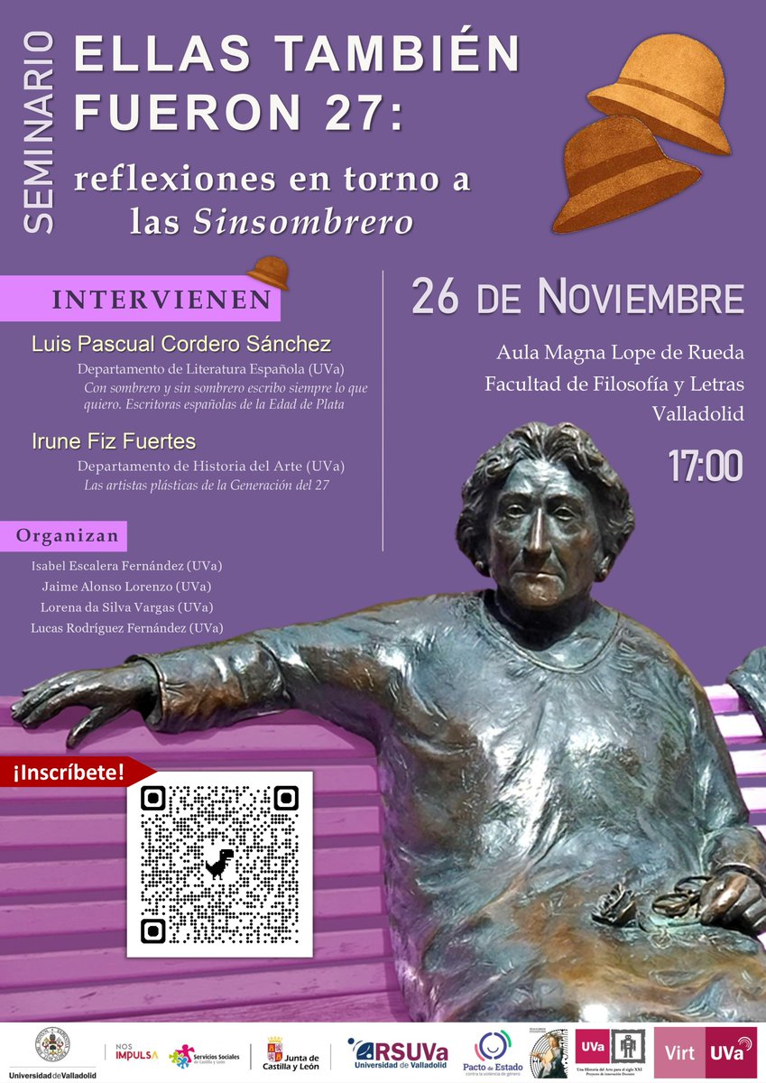 ClioLaberinto's tweet image. ¡Tenemos preparada una nueva actividad! El día 26 de noviembre hablaremos de las mujeres de la Generación del 27 🎩. Nos acompañarán Luis Pascual Cordero e Irune Fiz.
@FyL_UVa @ConsejoSocUVa @HistoriaArteUVa