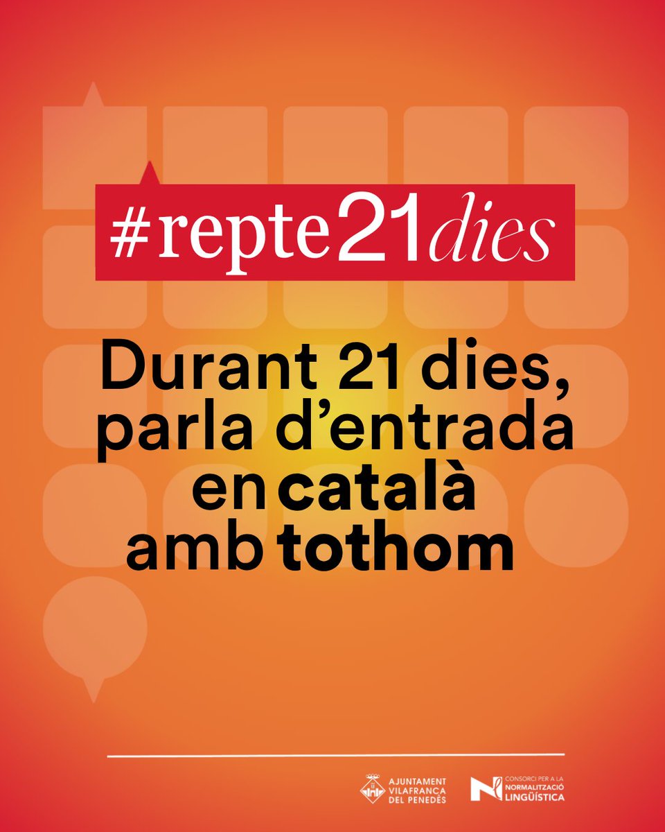 🔛Repte 21 dies. D’entrada, en català!
🔔Última setmana del #repte21dies
🟢Parla català, perquè una llengua es manté viva si es fa servir.

#vilafrancadelpenedès #capitaldelvi <a href="/cpnlpenedesgrf/">CNL de l'Alt Penedès i el Garraf</a> <a href="/FRomeroGamarra/">FranCisco Romero Gamarra</a> <a href="/gemmaromeu/">Gemma Romeu</a> <a href="/monarfe/">Montserratona</a>