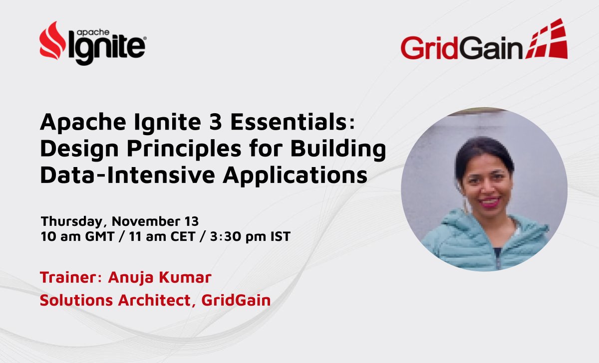 ApacheIgnite's tweet image. It&apos;s not too late to sign up! Join GridGain Solutions Architect, Anuja Kumar, tomorrow, November 13th, at 10 am GMT / 11 am CET / 3:30 pm IST for Apache Ignite 3 Essentials training!

Register now!
hubs.la/Q03SLwlc0

#InMemoryComputing  #ApacheIgnite  #IgniteTraining
