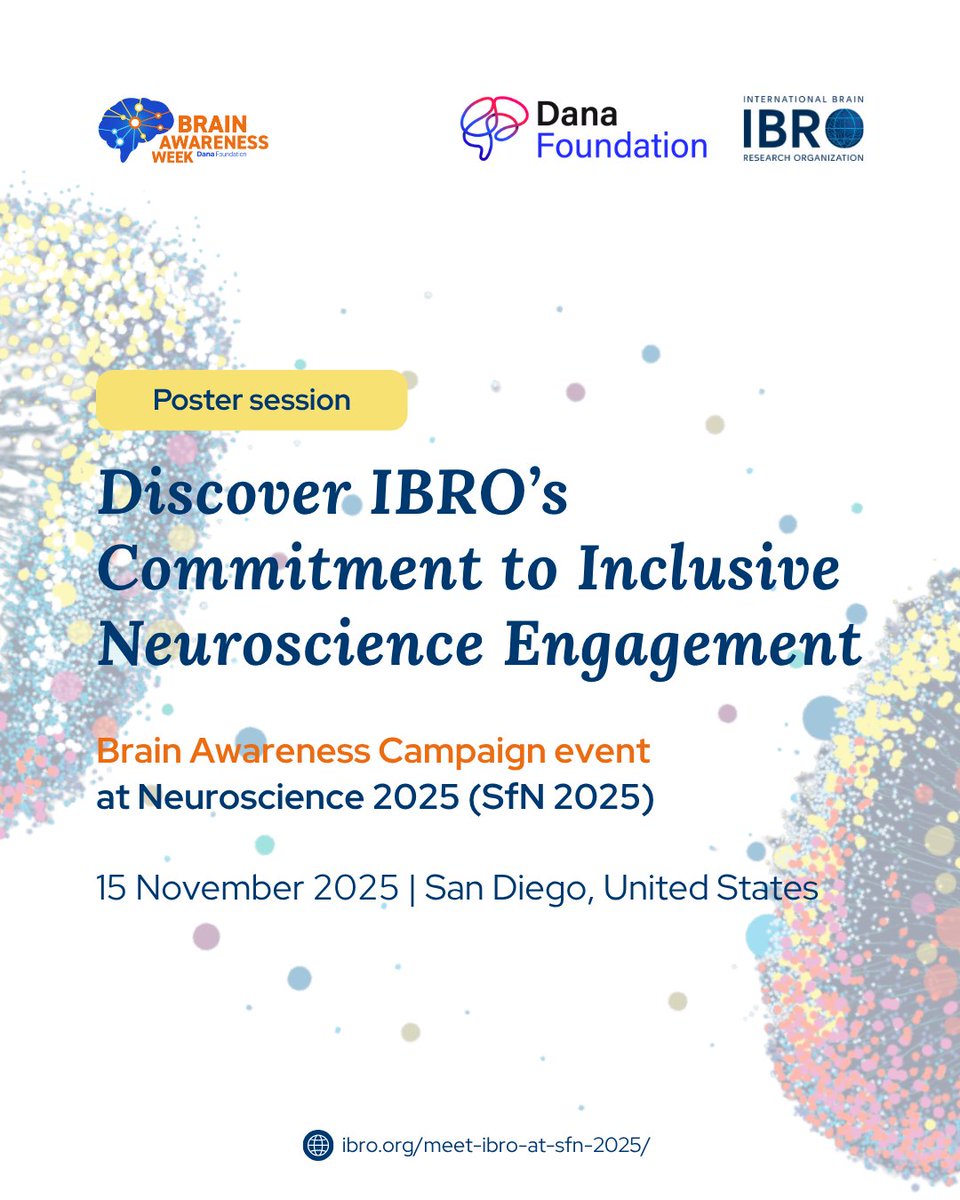 IBROorg's tweet image. IBRO at #SfN2025: Join us on 15 Nov during the Brain Awareness Campaign event! 
We will present our poster, showcasing our dedication to making #neuroscience accessible to all.

Stop by and see our commitment in action! ibro.org/meet-ibro-at-s… 

@dana_fdn #BrainAwarenessWeek