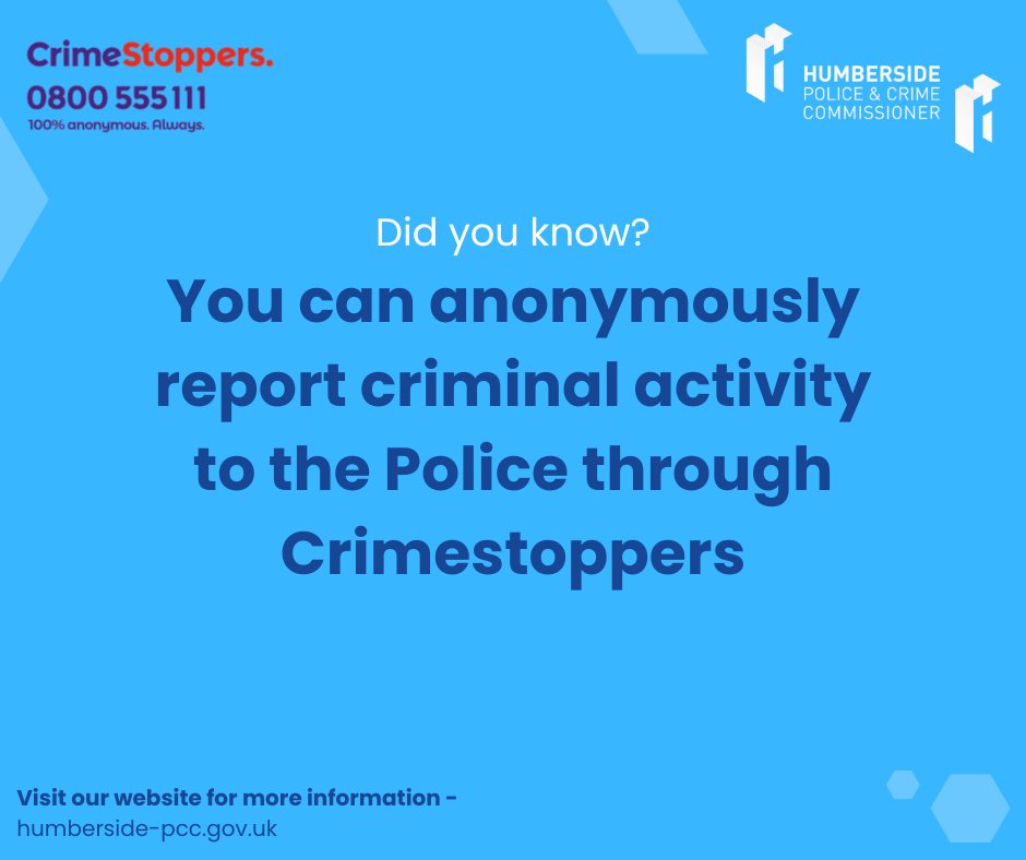 Crimestoppers is a charity that allows people to anonymously report crime to the police. It is a partnership between the police, media and the community, and provides advice on how to protect people from crime. 

For more information, please visit ow.ly/ZSUN50WFMfB