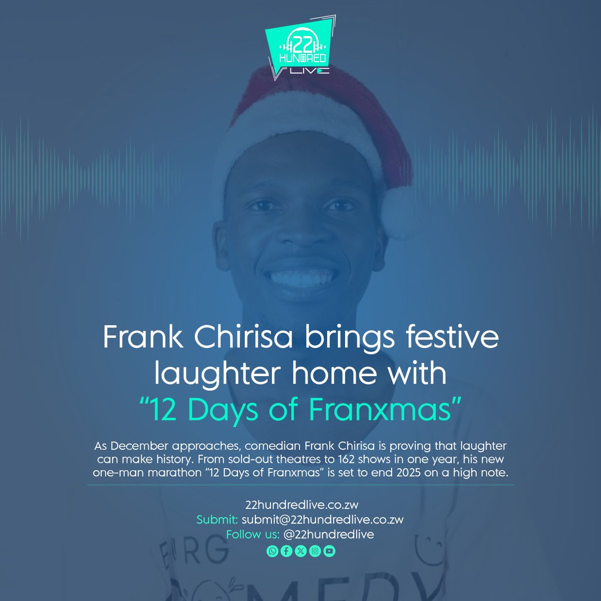 22hundredlive's tweet photo. Frank Chirisa brings festive laughter home with “12 Days of Franxmas”

By the end of 2025, he will have performed 162 shows, a staggering feat for any independent comedian. 

📌 https://t.co/hasFoCQsHn #2200live https://t.co/2OHgFQToly