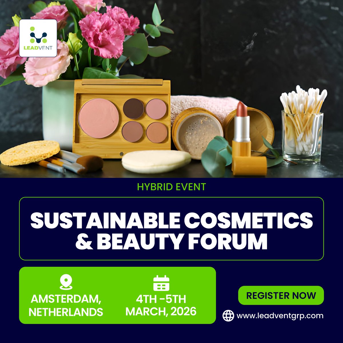 Join Us for the Sustainable Cosmetics &amp; Beauty Forum 2026!

Date: 4th - 5th March, 2026 in Amsterdam, Netherlands.

-bit.ly/4iqezYP

#SustainableBeauty #CleanBeauty #EcoFriendlyCosmetics #GreenBeautyRevolution #SustainablePackaging #BeautyInnovation #cruelty #Energy