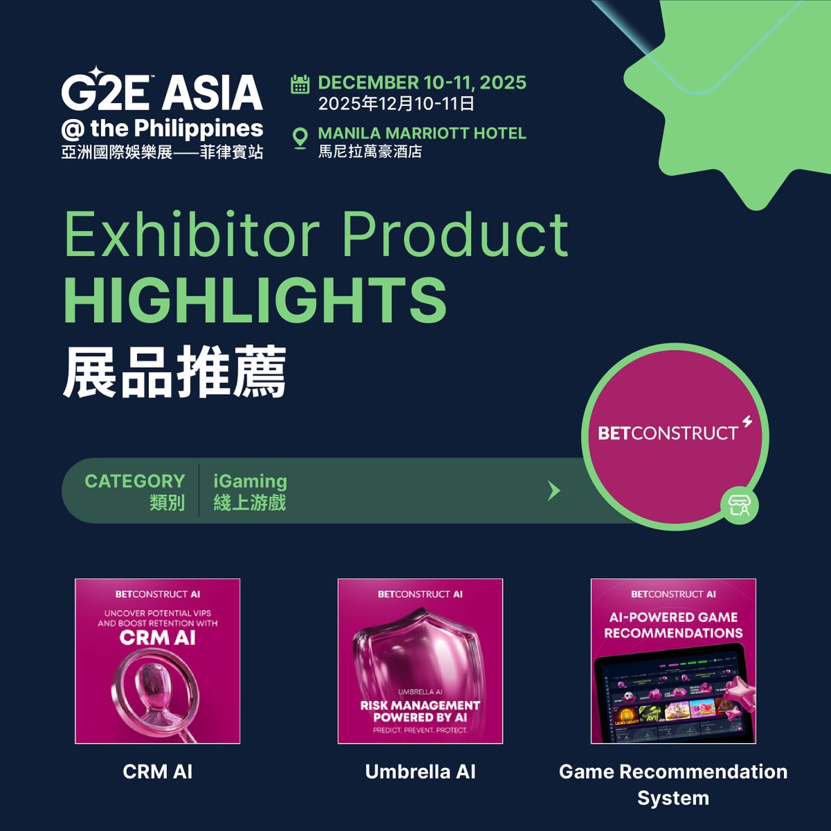 g2easia's tweet image. 🎮 iGaming Highlights at G2E Asia @ the Philippines
• Kuma – Frontend + Back Office
• DST – Aggregator + DSTPLAY
• BetConstruct – AI CRM + Game Recs
📅 Dec 10–11 | 📍 Manila
🎟️ Register: au.eventscloud.com/g2e-asia-2025-…

#G2EAsiaPH #iGaming #GamingTech