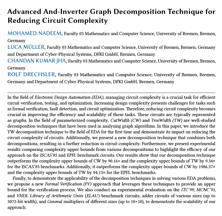Rolf_Drechsler's tweet photo. Our paper in #ACM Transactions on Design Automation of Electronic Systems (#TODAES) on "Advanced And-Inverter Graph Decomposition Technique for Reducing Circuit Complexity" is available #online as #OpenAccess https://t.co/QjpvOoXQY4 #PolyVer @TheOfficialACM #verification https://t.co/ouVJSHQ4uQ