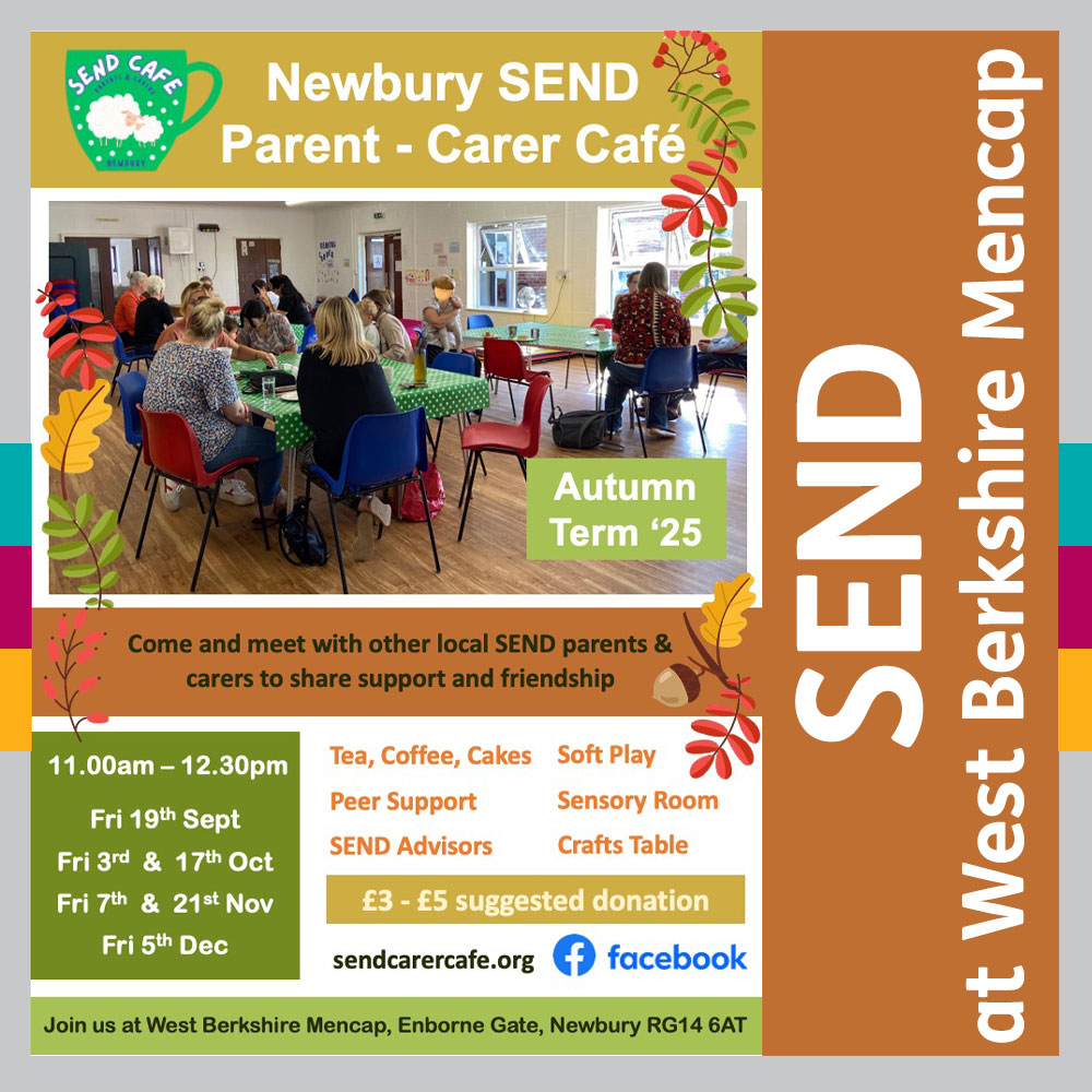 New dates for Newbury SEND Parent Carer Café at West Berkshire Mencap