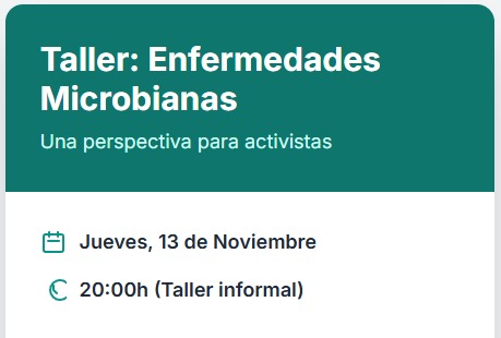 El día jueves 13 de noviembre a las 20h, pequeño taller informal sobre enfermedades microbianas aplicado a activistas animalistas y ecologistas.

Por si se quieren apuntar o hay alguien interesado que me lo diga por interno y le paso el link.