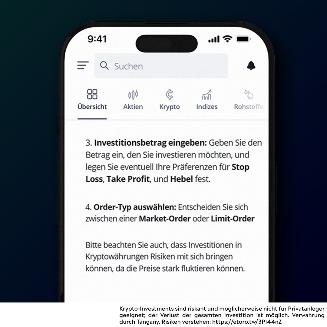 Mit eToro kannst du nicht nur in die beiden Kryptoleitwährungen Bitcoin und Ethereum investieren - sondern mehr als 130 Kryptos entdecken. Unser KI-Investment-Assistent Tori hilft dir dabei, neue Anlageformen auszuprobieren und dein Portfolio zu diversifizieren.

Stell einfach