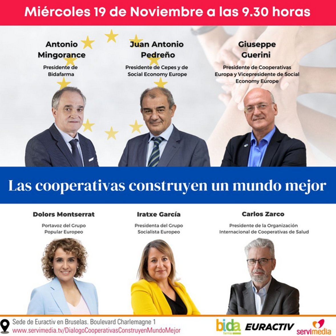 🌍Las cooperativas construyen un mundo mejor

📅19 NOV · 9:30h

🗣️Diálogo organizado por <a href="/Servimedia/">Servimedia</a> con líderes europeos:

✔ <a href="/japedreno/">Juan Antonio Pedreño</a>
✔ <a href="/GiuseppeGuerin1/">Giuseppe Guerini</a>
✔ <a href="/DolorsMM/">Dolors Montserrat</a>
✔ <a href="/IratxeGarper/">Iratxe García Pérez /❤️</a>
✔Antonio Mingorance
✔Carlos Zarco

👉Inscripción servimedia.es/dialogos/coope…