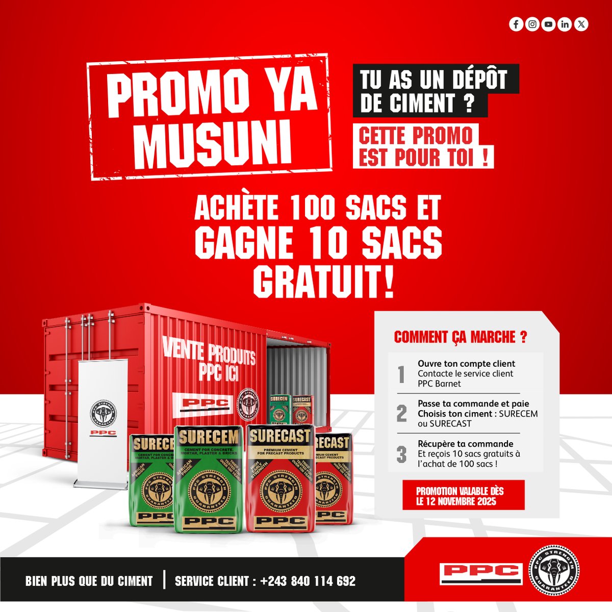TOYE LISUSU  NA PROMO YA MUSUNI 

Tu as un dépôt de ciment ? Cette offre est pour toi

Pour profiter de l’offre, c'est simple :

- Ouvre ton compte client chez PPC Barnet
- Passe ta commande du ciment et paie
- À l’achat de 100 sacs, reçois 10 sacs GRATUITS !

Contacte notre