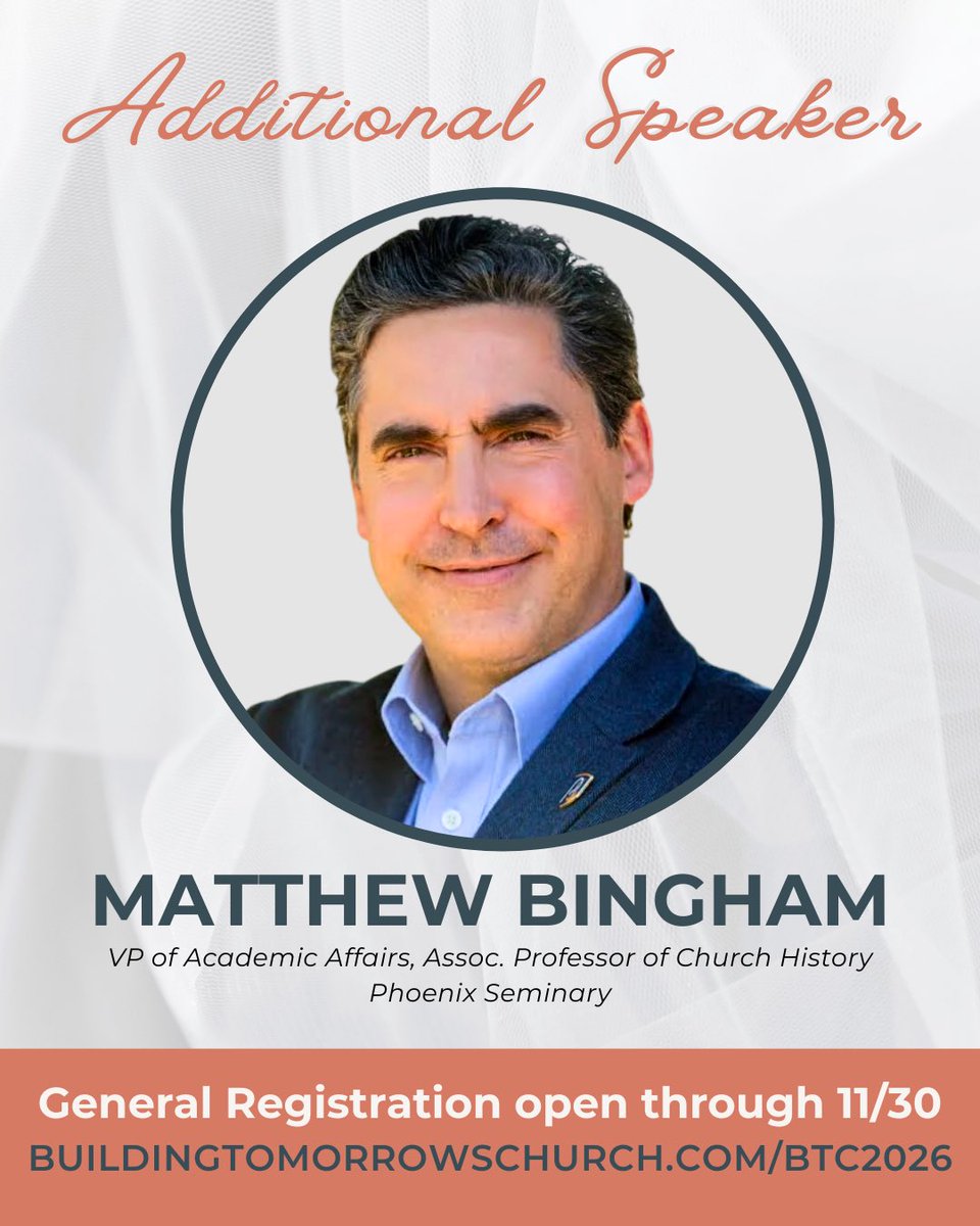 TomorrowsChurch's tweet photo. 📢 We’re excited to announce a fifth speaker at #BTC2026…. 

Dr. Matthew Bingham of @PhoenixSeminary will be joining us for a special evening session on Friday, Jan. 9th. 

We hope you can join us. REGISTER BY NOV. 30th TO SAVE!
https://t.co/IVvGTwvCFu https://t.co/obrGNtJFRm