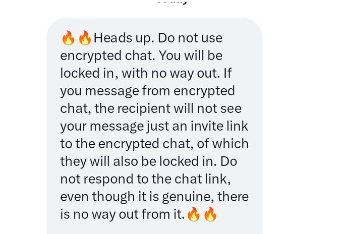 MLilyjo's tweet image. Another issue circulating on X.   Do NOT click on any links sent via DM. If you click on the ' X Chat link ' you will be stuck with encrypted messages with NO way to reverse it. 
I received one in my DMs this morning.
Please spread the word by sharing this post or make your own…