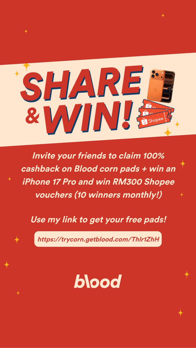 Invite your friends to claim 100% cashback on Blood corn pads + win an iPhone 17 Pro and win RM300 Shopee vouchers (10 winners monthly!) trycorn.getblood.com/Thlr1ZhH