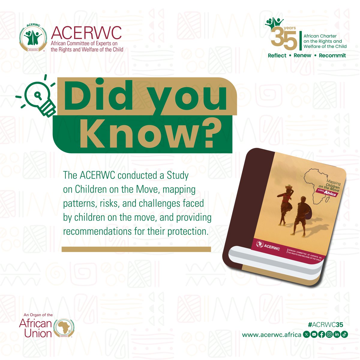 acerwc's tweet image. #DidYouKnow🤔 that in 2020, the ACERWC has conducted a Study on Children on the Move, mapping patterns, risks, and challenges faced by children on the move, and providing recommendations for their protection.

Read more about the Study on 🌐🌐🔗🔗acerwc.africa/en/resources/s…

#ACRWC35