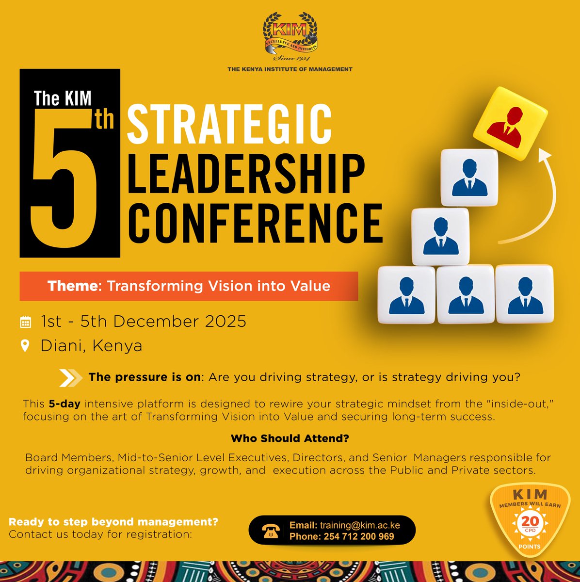 Leadership isn’t just about strategy, it’s about impact. 

Join us in Diani, 1–5 Dec 2025 for the 5th Strategic Leadership Conference by KIM.

🎯 Earn 20 CPD Points (KIM Members)

👉 lnkd.in/dRPeVuAH

#KIMConference #LeadershipDevelopment #VisionToValue #Diani