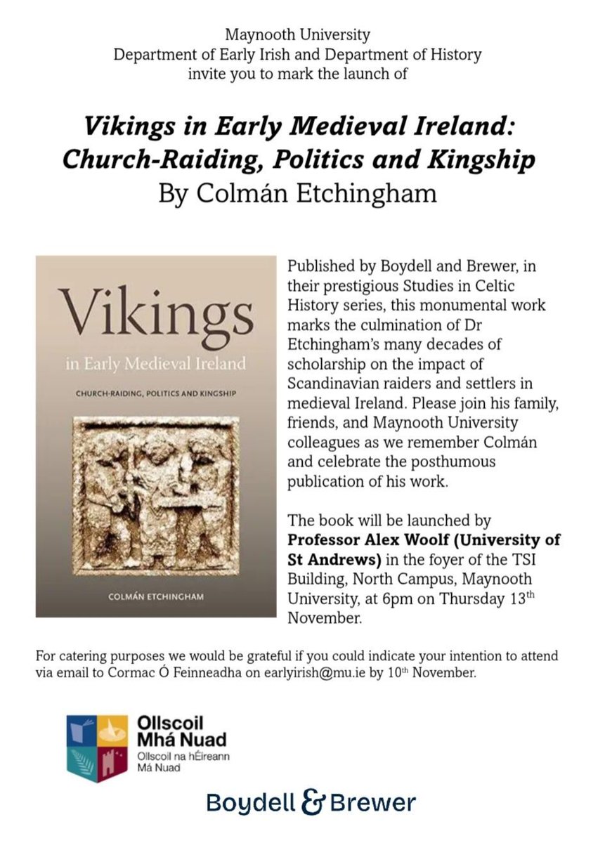 CeilteachOMN's tweet image. Bígí linn tomorrow for the launch of *Vikings in Early Medieval Ireland: Church-Raiding, Politics and Kingship* by the late Colmán Etchingham.

The book will be launched by Professor Alex Woolf in the TSI foyer @maynoothuni at 6pm on Thursday 13 November 2025. @EarlyIrishMU