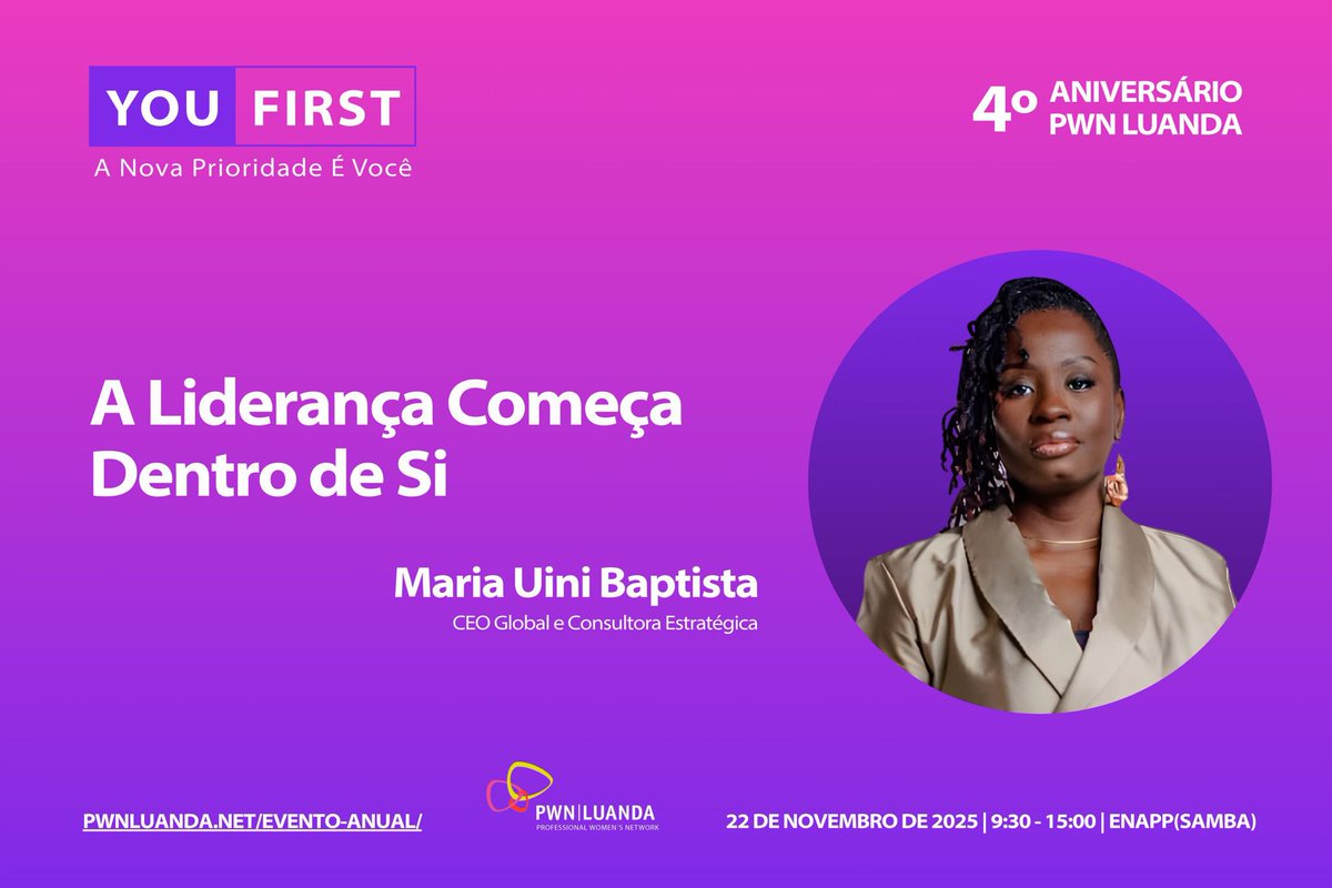 PWNLuanda's tweet image. ✨ Save the Date | 22 de Novembro de 2025 ✨

Sob o tema &quot;YOU FIRST – A Nova Prioridade é Você&quot;, este será um momento de partilha, inspiração e fortalecimento de networking.

Inscrições: pwnluanda.net/evento-anual/

#PWN #Liderança #Empoderamento #Networking #YouFirst #Luanda