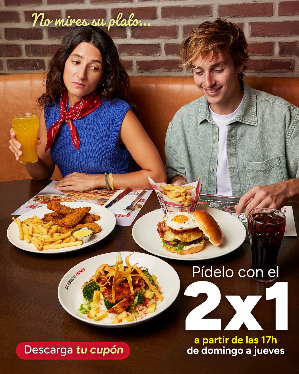 Primer mandamiento de Fridays:

No envidiarás el plato de tu prójim@… porque con el 2x1 en cenas*, ¡te puedes pedir el tuyo también!

Descarga tu cupón en nuestra bio y vente. ¡Te esperamos!

*Promo disponible hasta el 23 de noviembre de 2025, de domingo a jueves desde las 17:00