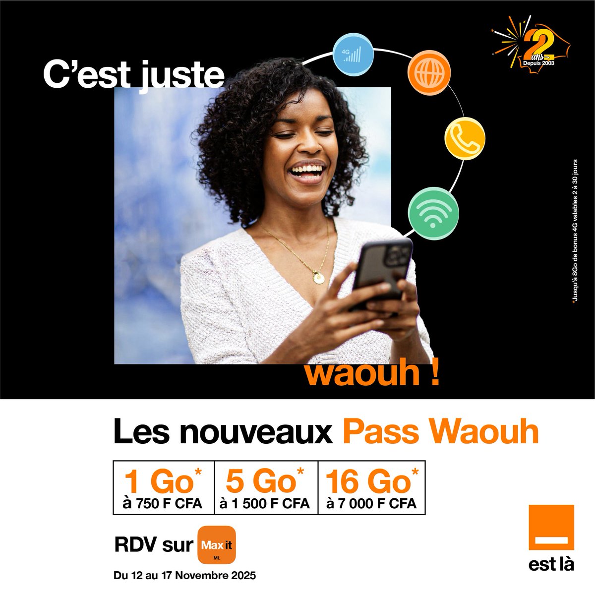 Et si on terminait la semaine en mode waouh avec le chouchou national🥳
Profitez de la promo exceptionnelle «Pass Waouh» et bénéficiez de jusqu’à 16Go de forfait Internet🥳🎊pour passer un week-end magnifique🤗.
Offre valable du 12 au 17 Novembre 2025.
RDV exclusivement sur Max
