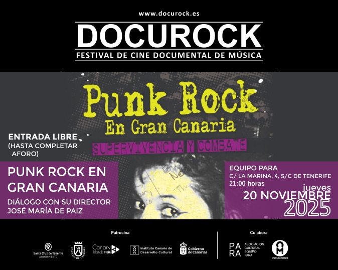 Equipo PARA acoge el estreno en Tenerife del documental “Gran Canaria Punk Rock. Supervivencia y combate”, con presencia de su director José María De Páiz.  Entrada libre
<a href="/CabildoTenerife/">Cabildo de Tenerife</a> #ICDC <a href="/santacruz_ayto/">Ayuntamiento de Santa Cruz de Tenerife</a>
#docurock <a href="/culturamania/">Culturamanía</a>