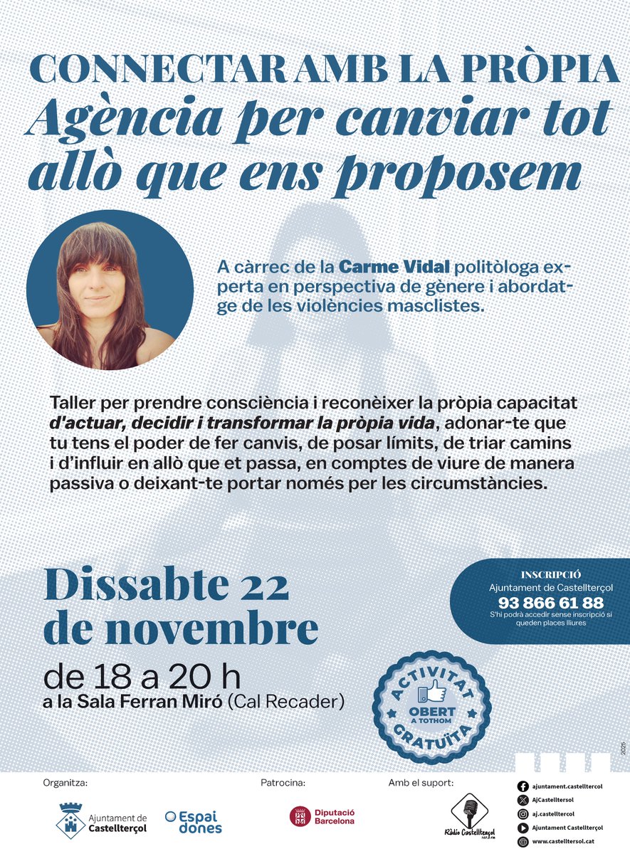 L'Espai de Dones organitza un taller sobre la consciència pròpia

➡️A càrrec de la politòloga Carme Vidal
🗓️Dissabte, 22 de novembre
⌚️De 18 a 20 hores
📍A Cal Recader

Activitat gratuïta amb inscripció. Places limitades!

#Castellterçol