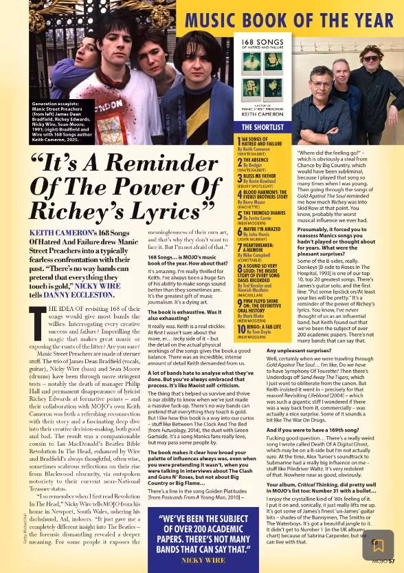 Manics's tweet image. The new issue of @MOJOmagazine names ‘168 Songs of Hatred and Failure’ as Music Book of the Year, with ‘Critical Thinking’ also featured among the Albums of the Year.

Keith Cameron’s deep dive into the Manics’ catalogue and history sits alongside a feature interview with Nicky…
