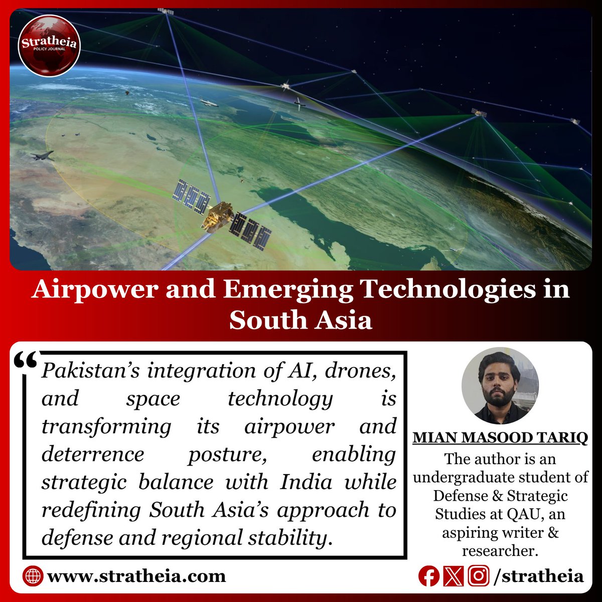 stratheia's tweet image. Airpower in South Asia is no longer about numbers, it’s about intelligence. Pakistan’s integration of AI, drones, and space tech signals a new era of strategic deterrence and regional balance.
#AirPower #AIDefense #SouthAsiaSecurity 
Read Full Article: stratheia.com/airpower-and-e…