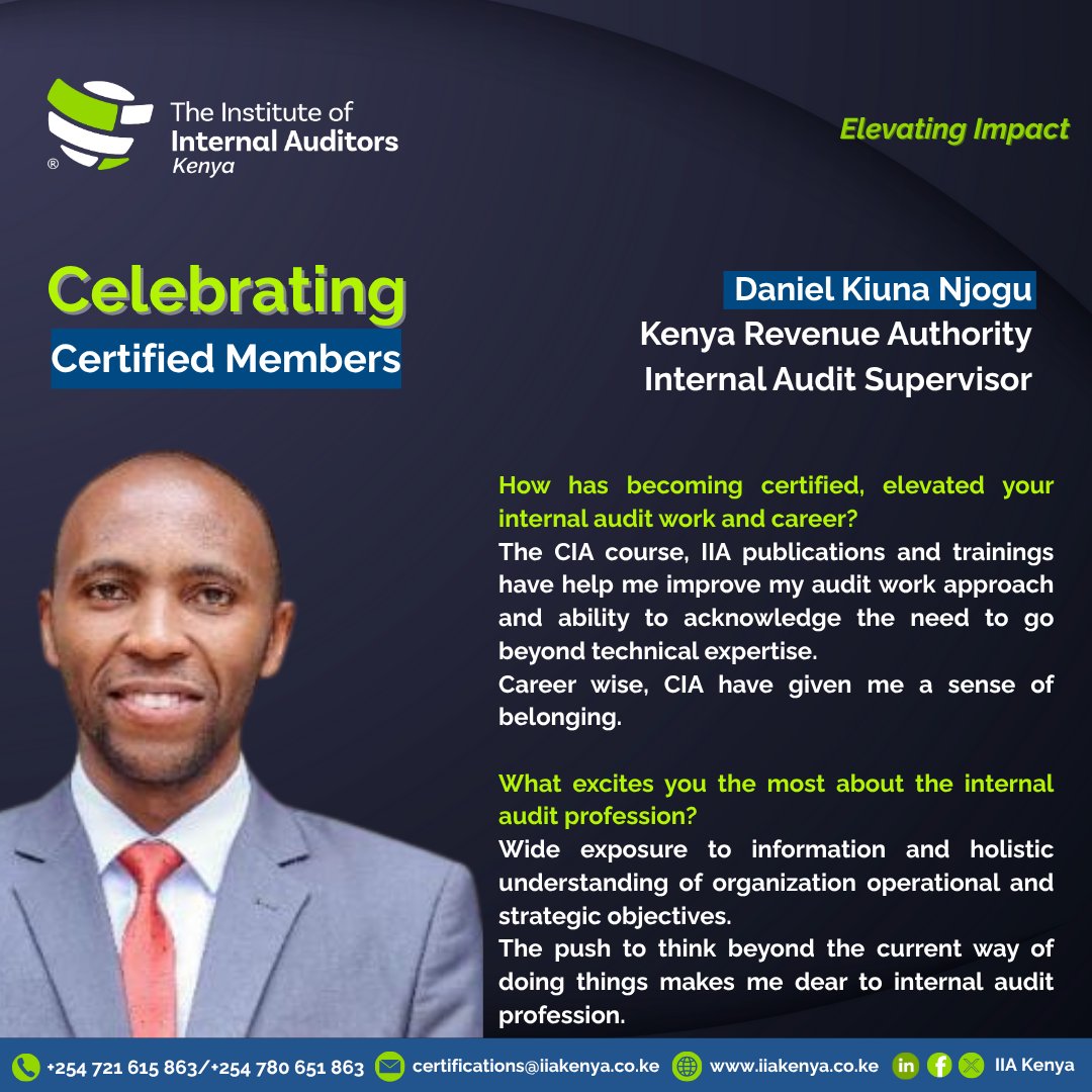 IIAKenya's tweet image. Congratulations to Daniel Kiuna Njogu, CIA®  
This achievement not only reflects personal excellence but also enhances the credibility of audit functions by promoting better governance, risk management, and controls.